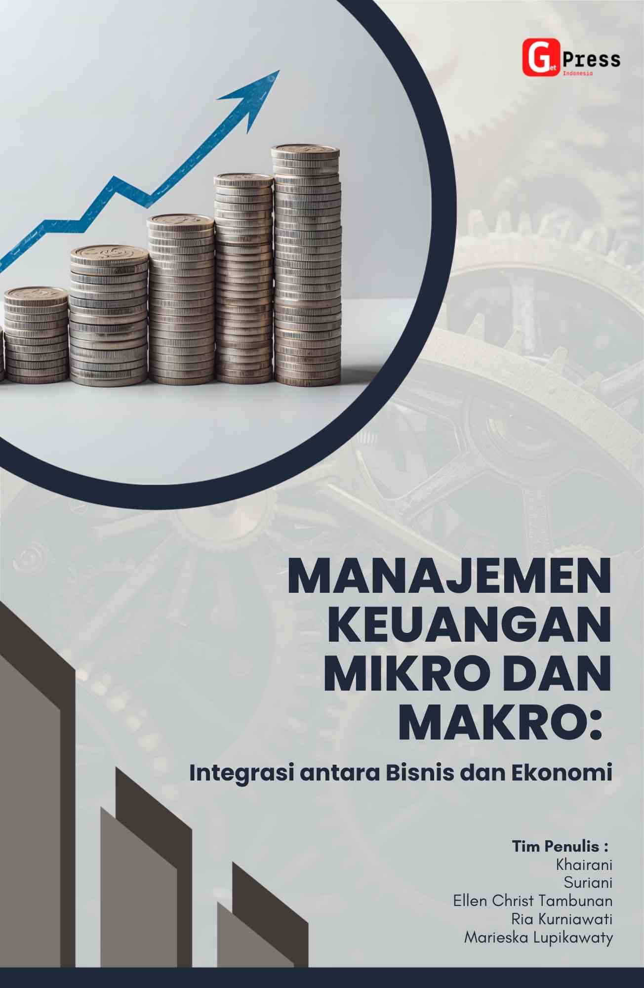 MANAJEMEN KEUANGAN MIKRO DAN MAKRO: Integrasi antara Bisnis dan Ekonomi